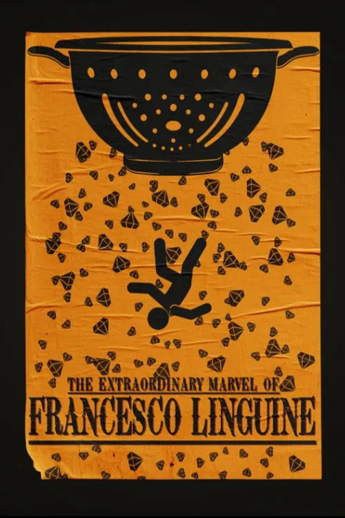 The Extraordinary Marvel of Francesco Linguine movie poster