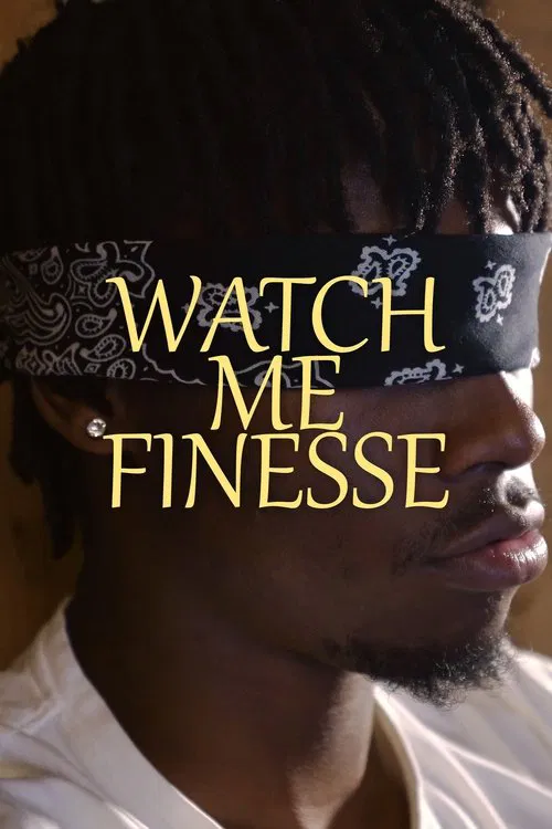 Watch Me Finesse movie poster