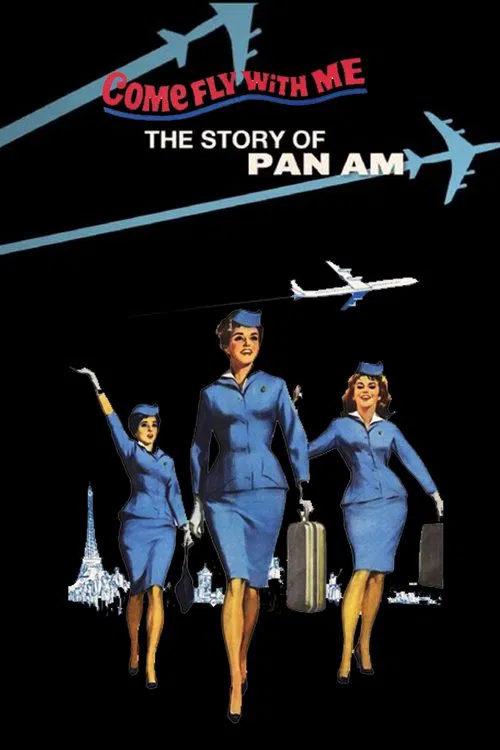 Come Fly With Me: The Story of Pan Am movie poster