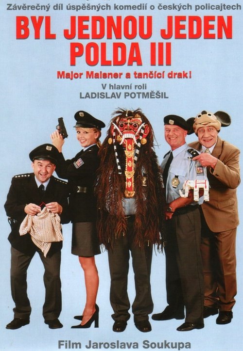 Byl jednou jeden polda III – major Maisner a tančící drak! movie poster