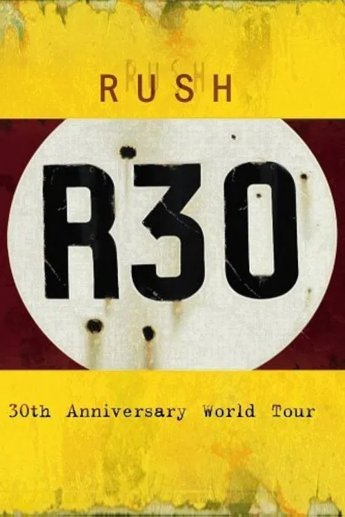 Rush: R30 movie poster