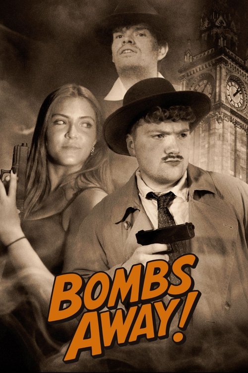 Jimmy Sentoro in: BOMBS AWAY! movie poster