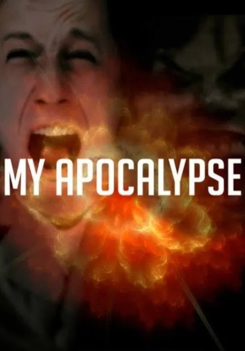 My Apocalypse movie poster