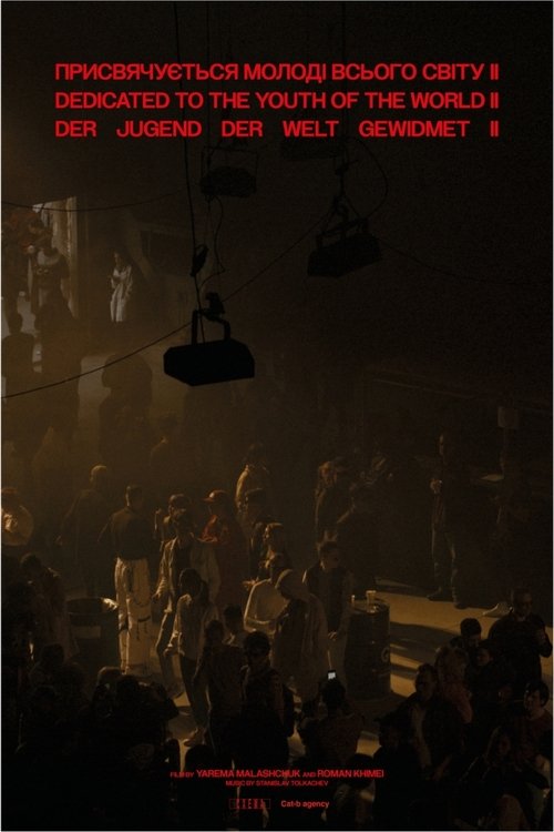 Dedicated To The Youth Of The World II movie poster