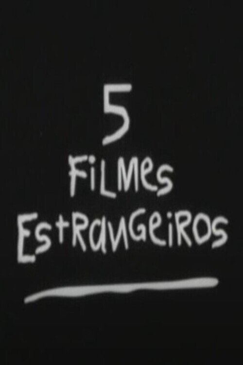 5 Filmes Estrangeiros movie poster