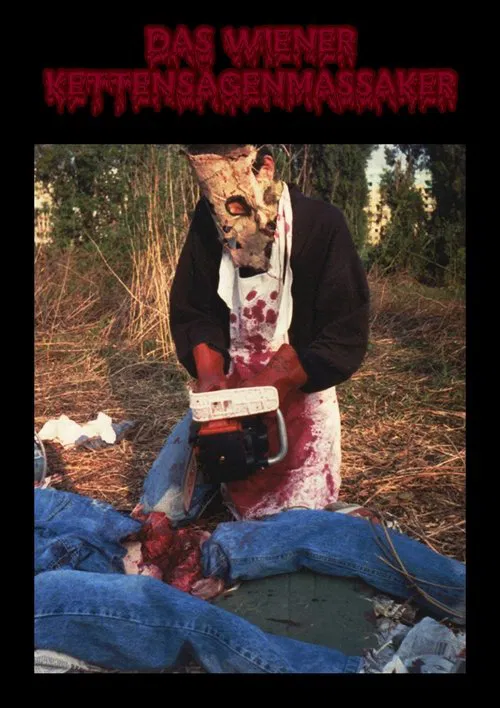 Das Wiener Kettensägenmassaker movie poster