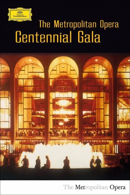 Poster do filme The Metropolitan Opera Centennial Gala