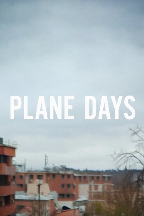 Plane Days movie poster
