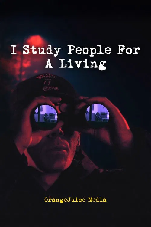 Poster do filme I Study People For A Living