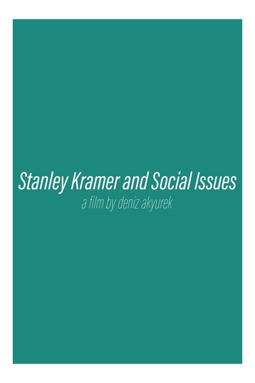 Stanley Kramer and Social Issues movie poster