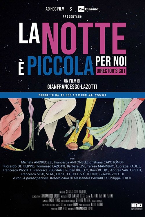 La notte è piccola per noi movie poster