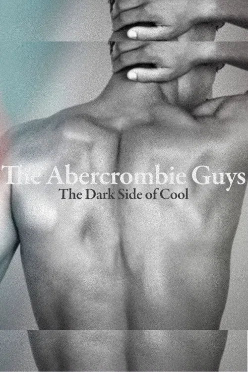 The Abercrombie Guys: The Dark Side of Cool movie poster
