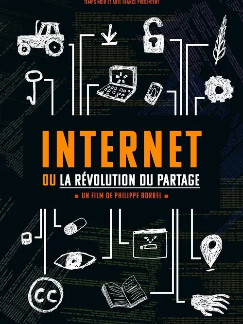 Internet ou la révolution du partage movie poster