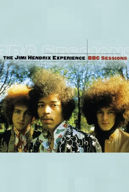 The Jimi Hendrix Experience: BBC Sessions movie poster