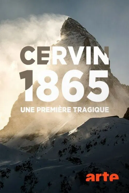 Cervin 1865, une première tragique movie poster
