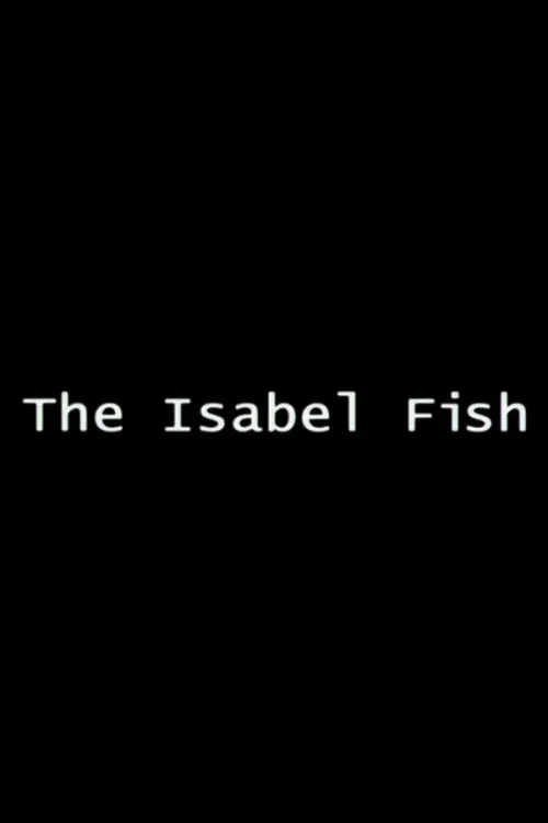 The Isabel Fish movie poster