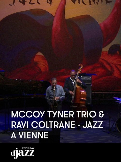 McCoy Tyner Trio & Ravi Coltrane: Jazz à Vienne 2012 movie poster