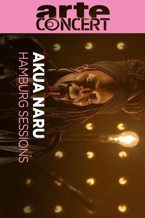 Akua Naru @ Hamburg Sessions movie poster