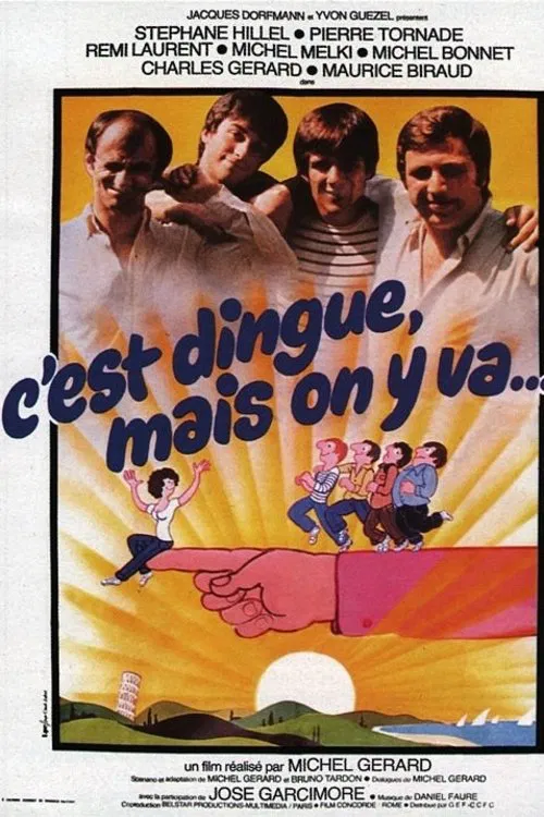 C'est dingue... mais on y va movie poster