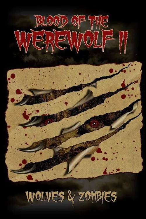 Blood of the Werewolf II: Wolves & Zombies movie poster