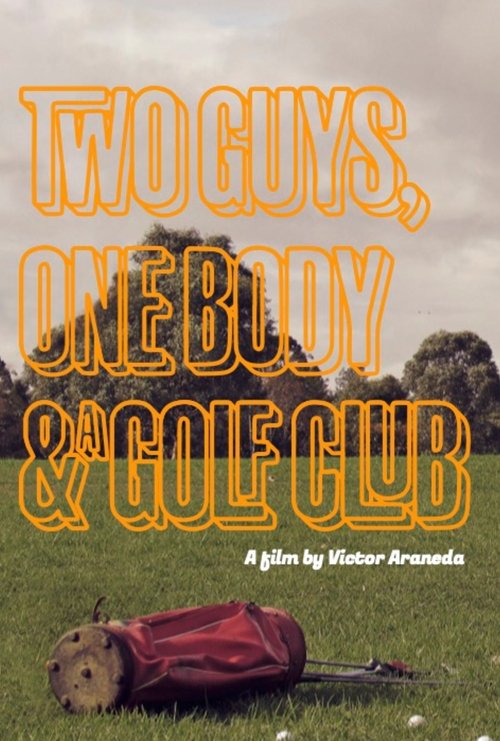 Two Guys, one Body, and a Golf Club movie poster