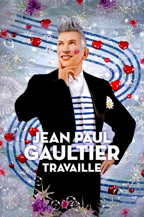 Jean-Paul Gaultier travaille movie poster