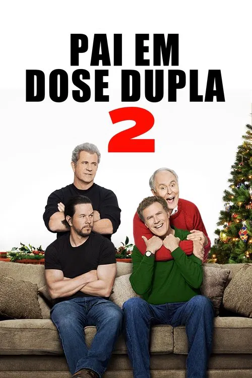 Poster do filme Pai em Dose Dupla 2
