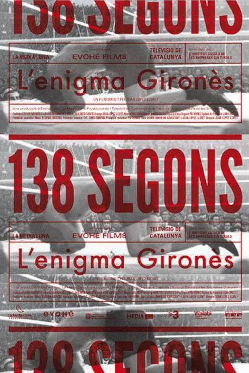 138 segons. L'enigma Gironès movie poster