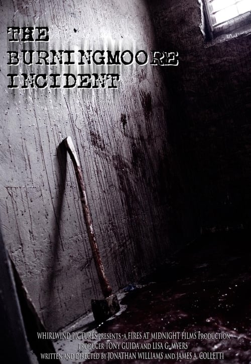 The Burningmoore Incident movie poster