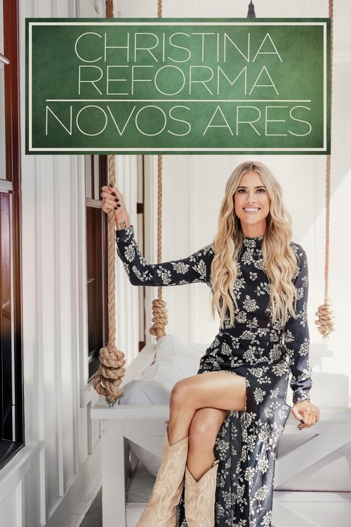 Poster da série Christina Reforma: Novos Ares