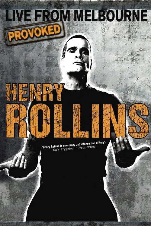 Henry Rollins Provoked: Live From Melbourne movie poster