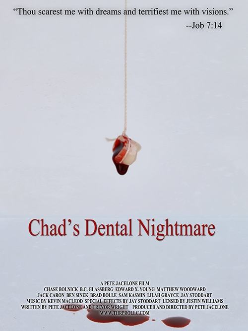 Chad's Dental Nightmare movie poster