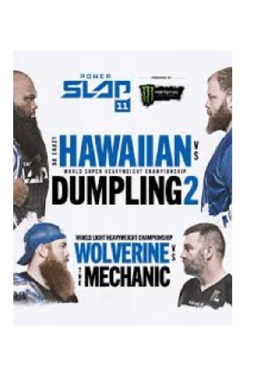 Power Slap 11: Da Crazy Hawaiian vs. Dumpling 2 movie poster