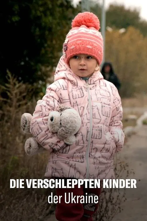 Putin and Ukraine's Stolen Children movie poster