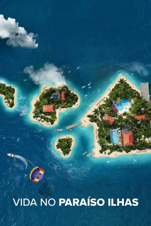 Poster da série Vida No Paraíso  Ilhas