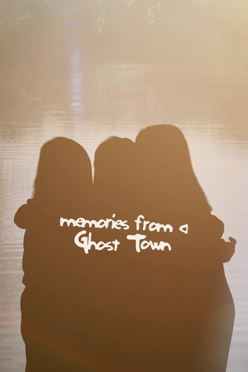 Memories from a Ghost Town movie poster
