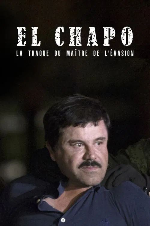 The Rise and Fall of El Chapo movie poster