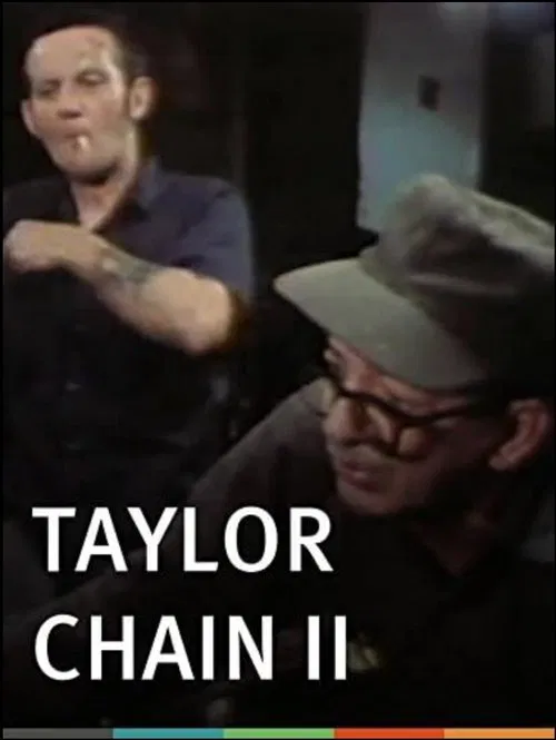 Poster do filme Taylor Chain II: A Story of Collective Bargaining