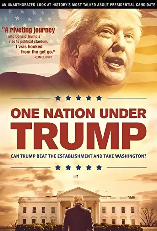 One Nation Under Trump movie poster