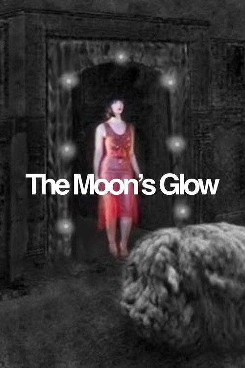 Poster do filme The Moon's Glow