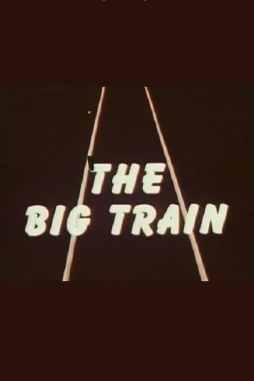 The Big Train movie poster