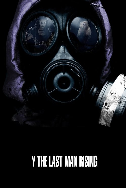 Y: The Last Man Rising movie poster