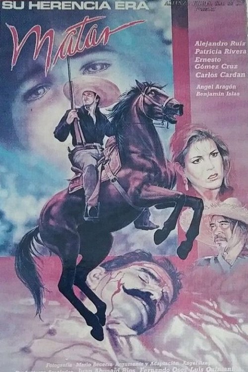 Su herencia era matar movie poster