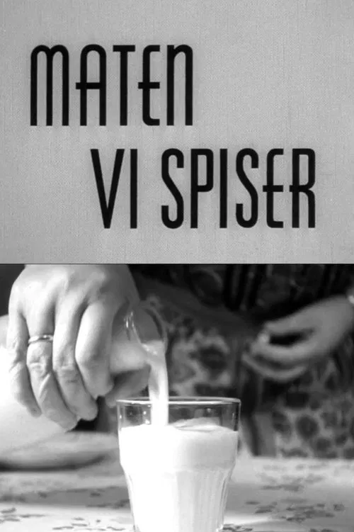Oslofilm: Maten vi spiser movie poster