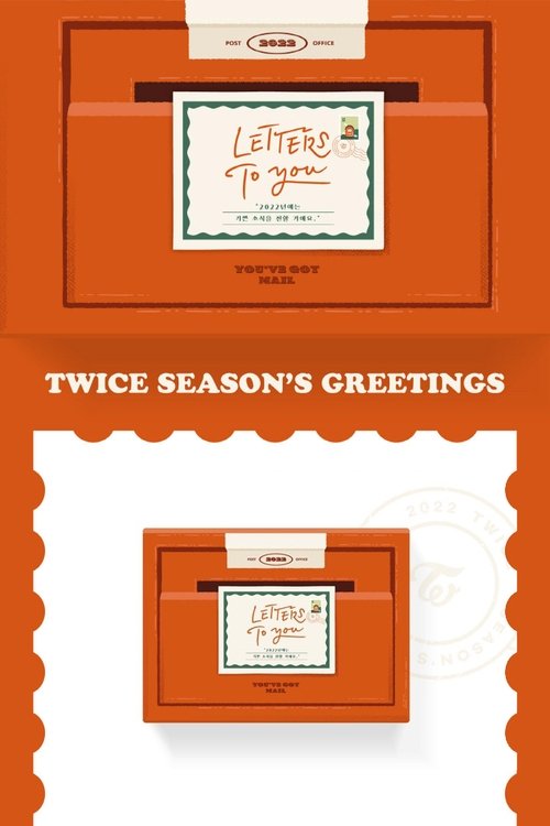TWICE 2022 Season's Greetings [Letters To You] movie poster