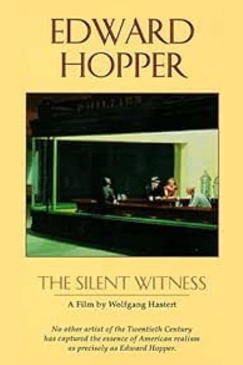 Edward Hopper - The Silent Witness movie poster