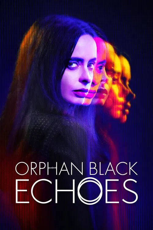 Orphan Black: Echoes tv show poster