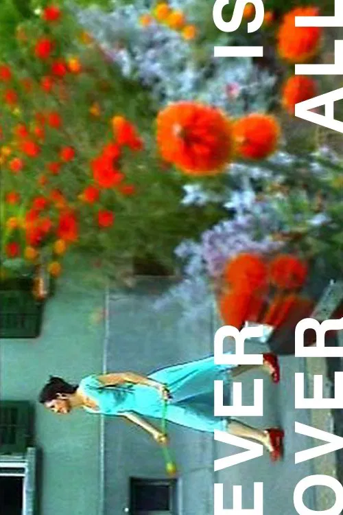 Poster do filme Ever Is Over All