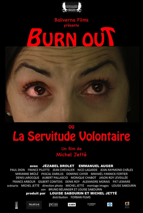 Burn Out ou La Servitude Volontaire movie poster