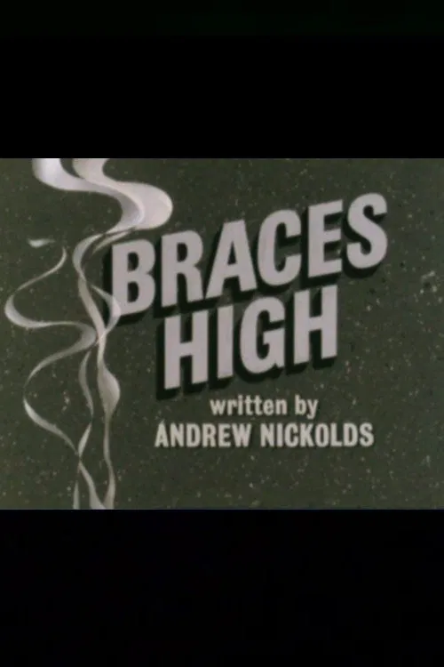 Braces High movie poster